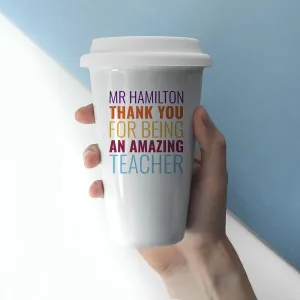 Amazing Teacher Personalised Travel Mug