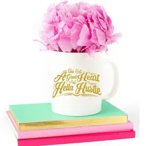 She's Got a Good Heart and Hella Hustle Mug